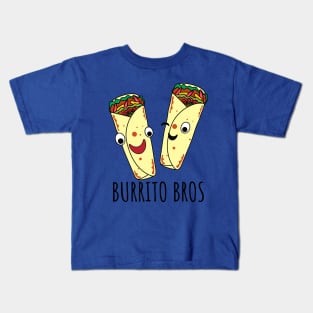 Burrito Bros Funny Burrito Brothers Kids T-Shirt